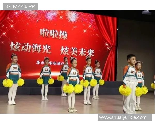 幼儿舞蹈与足球的欢乐结合让孩子们在运动中绽放精彩魅力
